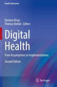 Digital Health : From Assumptions to Implementations (Health Informatics) （2ND）