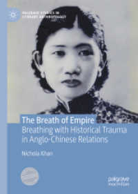 The Breath of Empire : Breathing with Historical Trauma in Anglo-Chinese Relations (Palgrave Studies in Literary Anthropology)