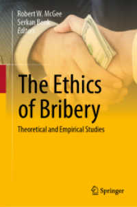 賄賂の倫理学<br>The Ethics of Bribery : Theoretical and Empirical Studies