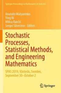 Stochastic Processes, Statistical Methods, and Engineering Mathematics : SPAS 2019, Västerås, Sweden, September 30-October 2 (Springer Proceedings in Mathematics & Statistics)