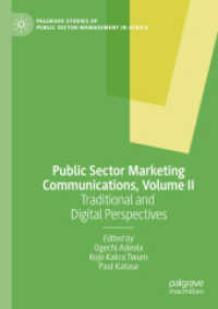 Public Sector Marketing Communications, Volume II : Traditional and Digital Perspectives (Palgrave Studies of Public Sector Management in Africa)