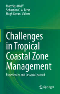 Challenges in Tropical Coastal Zone Management : Experiences and Lessons Learned