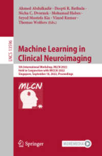 Machine Learning in Clinical Neuroimaging : 5th International Workshop, MLCN 2022, Held in Conjunction with MICCAI 2022, Singapore, September 18, 2022, Proceedings (Lecture Notes in Computer Science)
