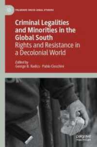 Criminal Legalities and Minorities in the Global South : Rights and Resistance in a Decolonial World (Palgrave Socio-legal Studies)