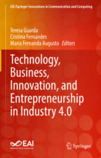Technology, Business, Innovation, and Entrepreneurship in Industry 4.0 (Eai/springer Innovations in Communication and Computing)