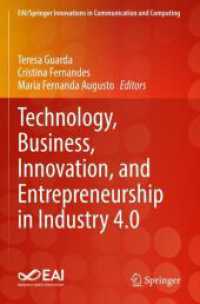 Technology, Business, Innovation, and Entrepreneurship in Industry 4.0 (Eai/springer Innovations in Communication and Computing)