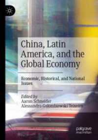 China, Latin America, and the Global Economy : Economic, Historical, and National Issues