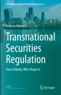 Transnational Securities Regulation : How it Works, Who Shapes it (Lcf Studies in Commercial and Financial Law) （2023）
