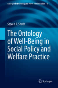 The Ontology of Well-Being in Social Policy and Welfare Practice (Library of Public Policy and Public Administration)