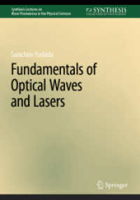 Fundamentals of Optical Waves and Lasers (Synthesis Lectures on Wave Phenomena in the Physical Sciences) （2023）