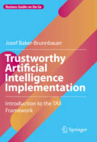 信頼できるＡＩ実装入門<br>Trustworthy Artificial Intelligence Implementation : Introduction to the TAII Framework (Business Guides on the Go)