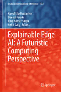 Explainable Edge AI: a Futuristic Computing Perspective (Studies in Computational Intelligence)