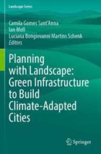 Planning with Landscape: Green Infrastructure to Build Climate-Adapted Cities (Landscape Series)