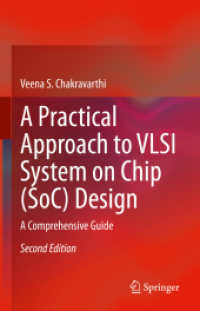 A Practical Approach to VLSI System on Chip (SoC) Design : A Comprehensive Guide （2ND）