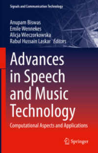 Advances in Speech and Music Technology : Computational Aspects and Applications (Signals and Communication Technology)