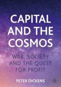Capital and the Cosmos : War, Society and the Quest for Profit