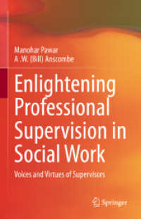 Enlightening Professional Supervision in Social Work : Voices and Virtues of Supervisors