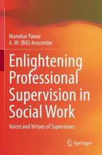 Enlightening Professional Supervision in Social Work : Voices and Virtues of Supervisors
