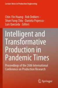 Intelligent and Transformative Production in Pandemic Times : Proceedings of the 26th International Conference on Production Research (Lecture Notes in Production Engineering)