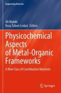 Physicochemical Aspects of Metal-Organic Frameworks : A New Class of Coordinative Materials (Engineering Materials)
