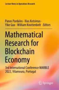 Mathematical Research for Blockchain Economy : 3rd International Conference MARBLE 2022, Vilamoura, Portugal (Lecture Notes in Operations Research)