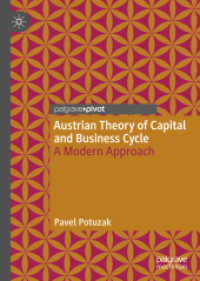 Austrian Theory of Capital and Business Cycle : A Modern Approach