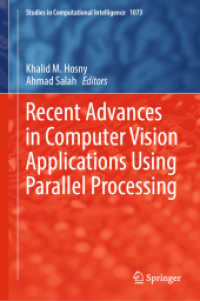 Recent Advances in Computer Vision Applications Using Parallel Processing (Studies in Computational Intelligence)