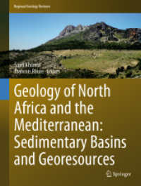 Geology of North Africa and the Mediterranean: Sedimentary Basins and Georesources (Regional Geology Reviews) （2023. xviii, 284 S. XVIII, 284 p. 233 illus., 224 illus. in color. 279）