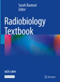 Radiobiology Textbook （2023. xxvii, 667 S. XXVII, 667 p. 303 illus., 289 illus. in color. 279）