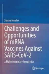 Challenges and Opportunities of mRNA Vaccines against SARS-CoV-2 : A Multidisciplinary Perspective