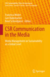 CSR Communication in the Media : Media Management on Sustainability at a Global Level (Csr, Sustainability, Ethics & Governance) （2023）