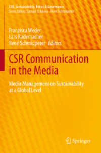 CSR Communication in the Media : Media Management on Sustainability at a Global Level (Csr, Sustainability, Ethics & Governance)