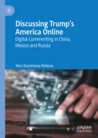 Discussing Trump's America Online : Digital Commenting in China, Mexico and Russia