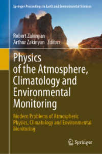 Physics of the Atmosphere, Climatology and Environmental Monitoring : Modern Problems of Atmospheric Physics, Climatology and Environmental Monitoring (Springer Proceedings in Earth and Environmental Sciences)