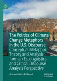The Politics of Climate Change Metaphors in the U.S. Discourse : Conceptual Metaphor Theory and Analysis from an Ecolinguistics and Critical Discourse Analysis Perspective