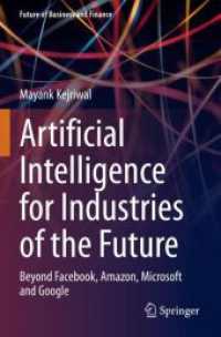 Artificial Intelligence for Industries of the Future : Beyond Facebook, Amazon, Microsoft and Google (Future of Business and Finance)