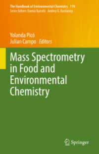 食品・環境化学のための質量分析法<br>Mass Spectrometry in Food and Environmental Chemistry (The Handbook of Environmental Chemistry)