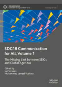 SDG18 Communication for All, Volume 1 : The Missing Link between SDGs and Global Agendas (Sustainable Development Goals Series)