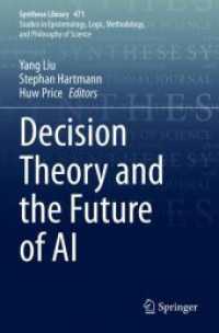意思決定論とＡＩの未来<br>Decision Theory and the Future of AI (Synthese Library)