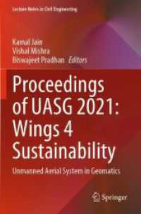 Proceedings of UASG 2021: Wings 4 Sustainability : Unmanned Aerial System in Geomatics (Lecture Notes in Civil Engineering) （2023）