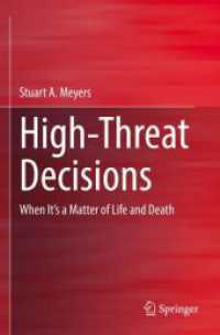 High-Threat Decisions : When It's a Matter of Life and Death
