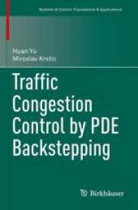 Traffic Congestion Control by PDE Backstepping (Systems & Control: Foundations & Applications)