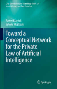 Toward a Conceptual Network for the Private Law of Artificial Intelligence (Issues in Privacy and Data Protection)
