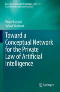 Toward a Conceptual Network for the Private Law of Artificial Intelligence (Law, Governance and Technology Series)