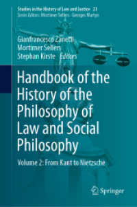 法哲学・社会哲学史ハンドブック（全３巻）第２巻：カントからニーチェまで<br>Handbook of the History of the Philosophy of Law and Social Philosophy : Volume 2: from Kant to Nietzsche (Studies in the History of Law and Justice)