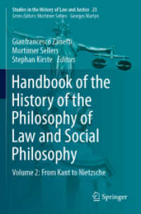 法哲学・社会哲学史ハンドブック（全３巻）第２巻：カントからニーチェまで<br>Handbook of the History of the Philosophy of Law and Social Philosophy : Volume 2: from Kant to Nietzsche (Studies in the History of Law and Justice)