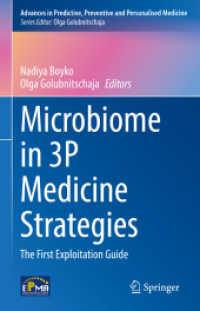 Microbiome in 3P Medicine Strategies : The First Exploitation Guide (Advances in Predictive, Preventive and Personalised Medicine)