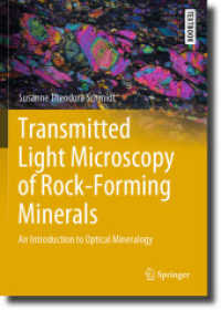Transmitted Light Microscopy of Rock-Forming Minerals : An Introduction to Optical Mineralogy (Springer Textbooks in Earth Sciences, Geography and Environment)