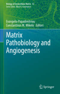 Matrix Pathobiology and Angiogenesis (Biology of Extracellular Matrix)