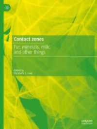 Contact Zones : Fur, Minerals, Milk, and Other Things